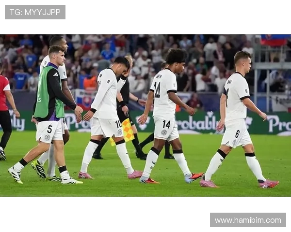 德国队试验阶段应结束 聚焦比赛锤炼主力阵容